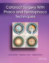 Cataract Surgery with Phaco and Femtophaco Techniques cover