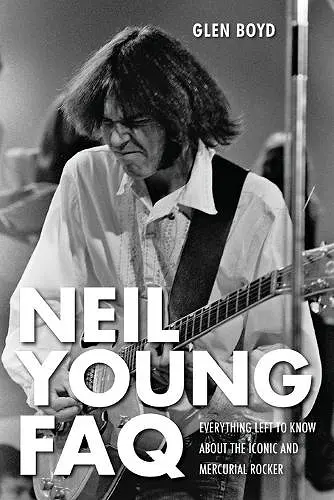 Neil Young FAQ cover