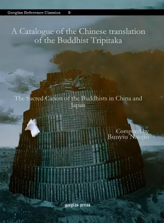 A Catalogue of the Chinese translation of the Buddhist Tripitaka cover