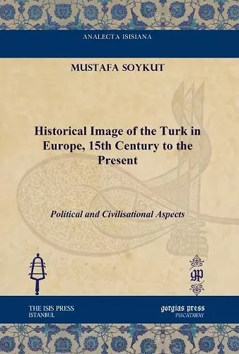 Historical Image of the Turk in Europe, 15th Century to the Present cover