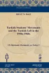 Turkish Students' Movements and the Turkish Left in the 1950s-1960s cover