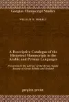 A Descriptive Catalogue of the Historical Manuscripts in the Arabic and Persian Languages cover