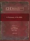 A Dictionary of the Bible (vol 1) cover