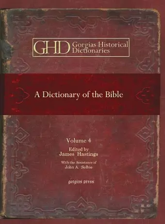 A Dictionary of the Bible (vol 4) cover