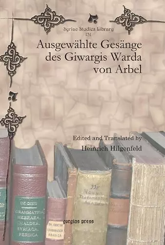 Ausgewählte Gesänge des Giwargis Warda von Arbel cover