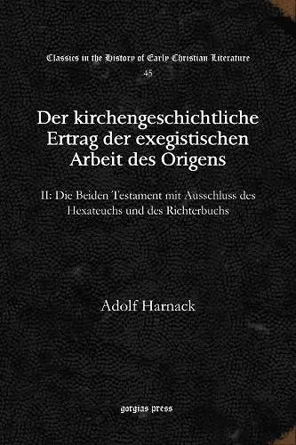 Der kirchengeschichtliche Ertrag der exegistischen Arbeit des Origens cover