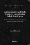 Der kirchengeschichtliche Ertrag der exegistischen Arbeit des Origens cover