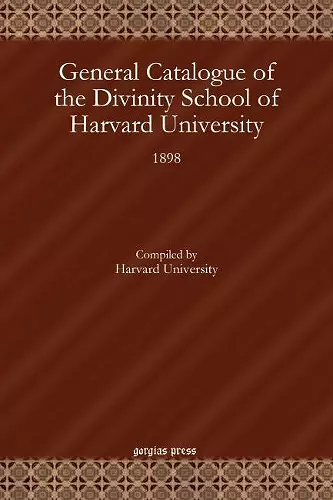 General Catalogue of the Divinity School of Harvard University cover