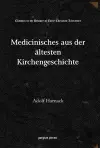 Medicinisches aus der  ältesten Kirchengeschichte cover