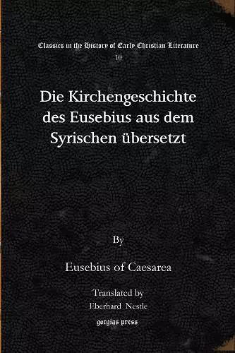 Die Kirchengeschichte des Eusebius aus dem Syrischen übersetzt cover