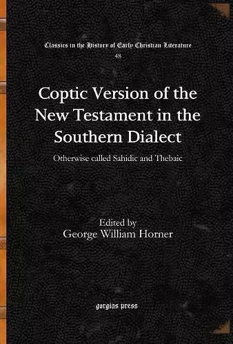 Coptic Version of the New Testament in the Southern Dialect (Vol 2) cover