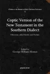 Coptic Version of the New Testament in the Southern Dialect (Vol 6) cover