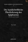 Die handschriftliche Überlieferung des Epiphanius cover