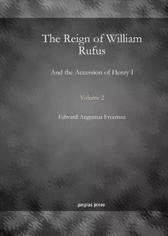 The Reign of William Rufus (Vol 2) cover