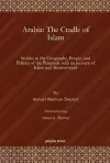 Arabia: The Cradle of Islam cover