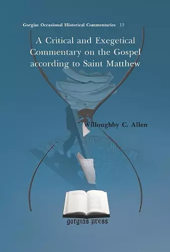 A Critical and Exegetical Commentary on the Gospel according to Saint Matthew cover