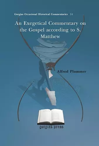 An Exegetical Commentary on the Gospel according to S. Matthew cover