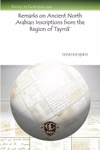 Remarks on Ancient North Arabian Inscriptions from the Region of Taymā’ cover