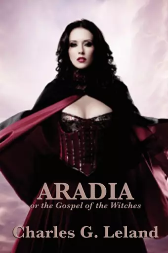 Aradia or the Gospel of the Witches cover