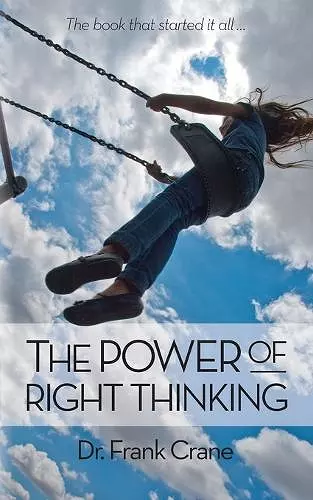 The Power of Right Thinking cover