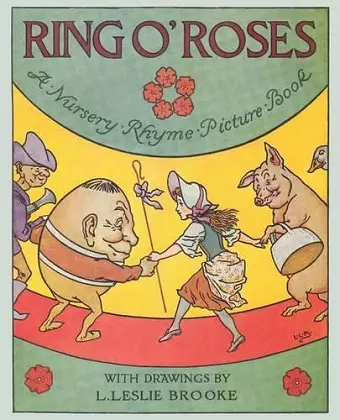 Ring O' Roses, a Nursery Rhyme Picture Book cover