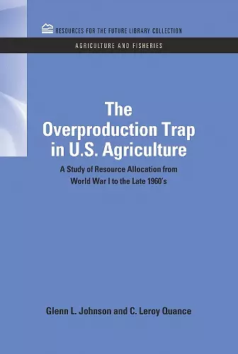 The Overproduction Trap in U.S. Agriculture cover