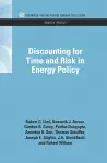 Discounting for Time and Risk in Energy Policy cover
