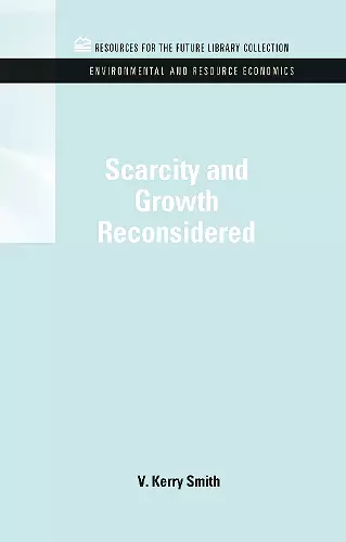 Scarcity and Growth Reconsidered cover