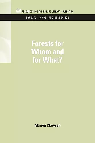 Forests for Whom and for What? cover