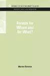 Forests for Whom and for What? cover