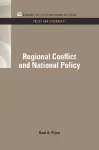 Regional Conflict and National Policy cover