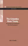 The Columbia River Treaty cover