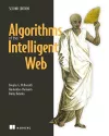 Algorithms of the Intelligent Web, Second Edition cover