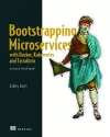 Bootstrapping Microservices with Docker, Kubernetes, and Terraform cover