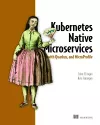 Kubernetes Native Microservices with Quarkus, and MicroProfile cover