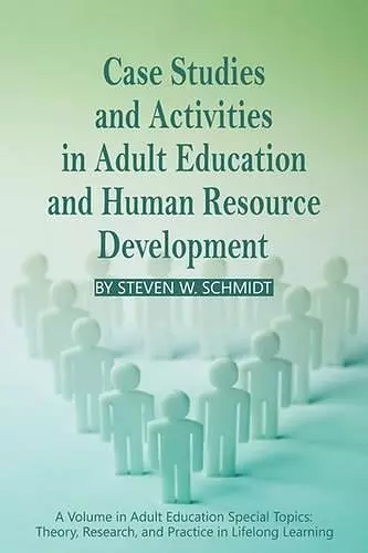 Case Studies and Activities in Adult Education and Human Resource Development (PB) cover