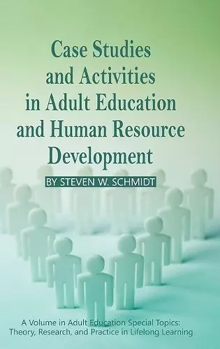 Case Studies and Activities in Adult Education and Human Resource Development (HC) cover