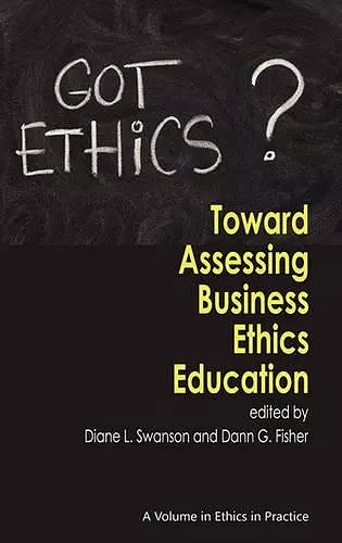 Toward Assessing Business Ethics Education cover