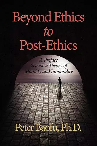 Beyond Ethics To Post-Ethics cover