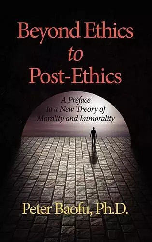 Beyond Ethics To Post-Ethics cover