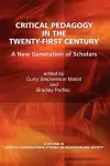 Critical Pedagogy in the Twenty-First Century cover