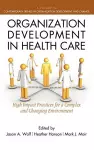 Organization Development in Healthcare cover