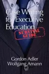 Case Writing for Executive Education cover