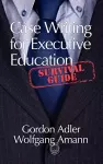 Case Writing for Executive Education cover