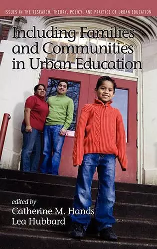 Including Families And Communities In Urban Education cover