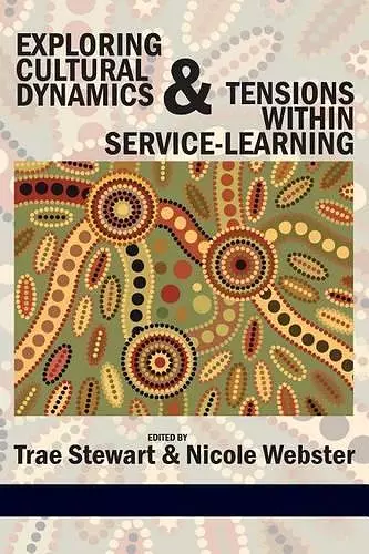 Exploring Cultural Dynamics and Tensions within Service-Learning cover