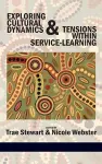 Exploring Cultural Dynamics and Tensions within Service-Learning cover