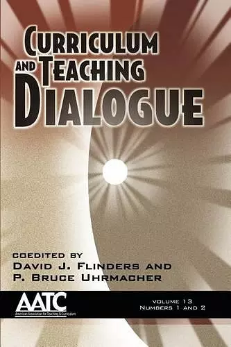 Curriculum and Teaching Dialogue cover