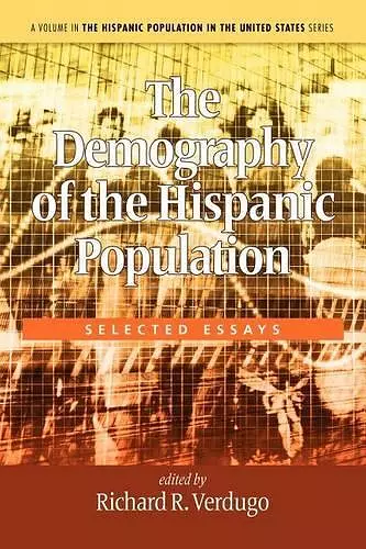 The Demography of the Hispanic Population cover