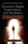 Education-Based Incarceration and Recidivism cover